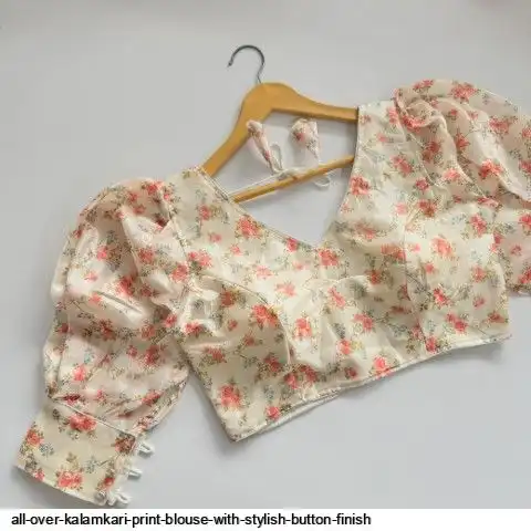 ALL OVER KALAMKARI PRINT BLOUSE WITH STYLISH BUTTON FINISH F