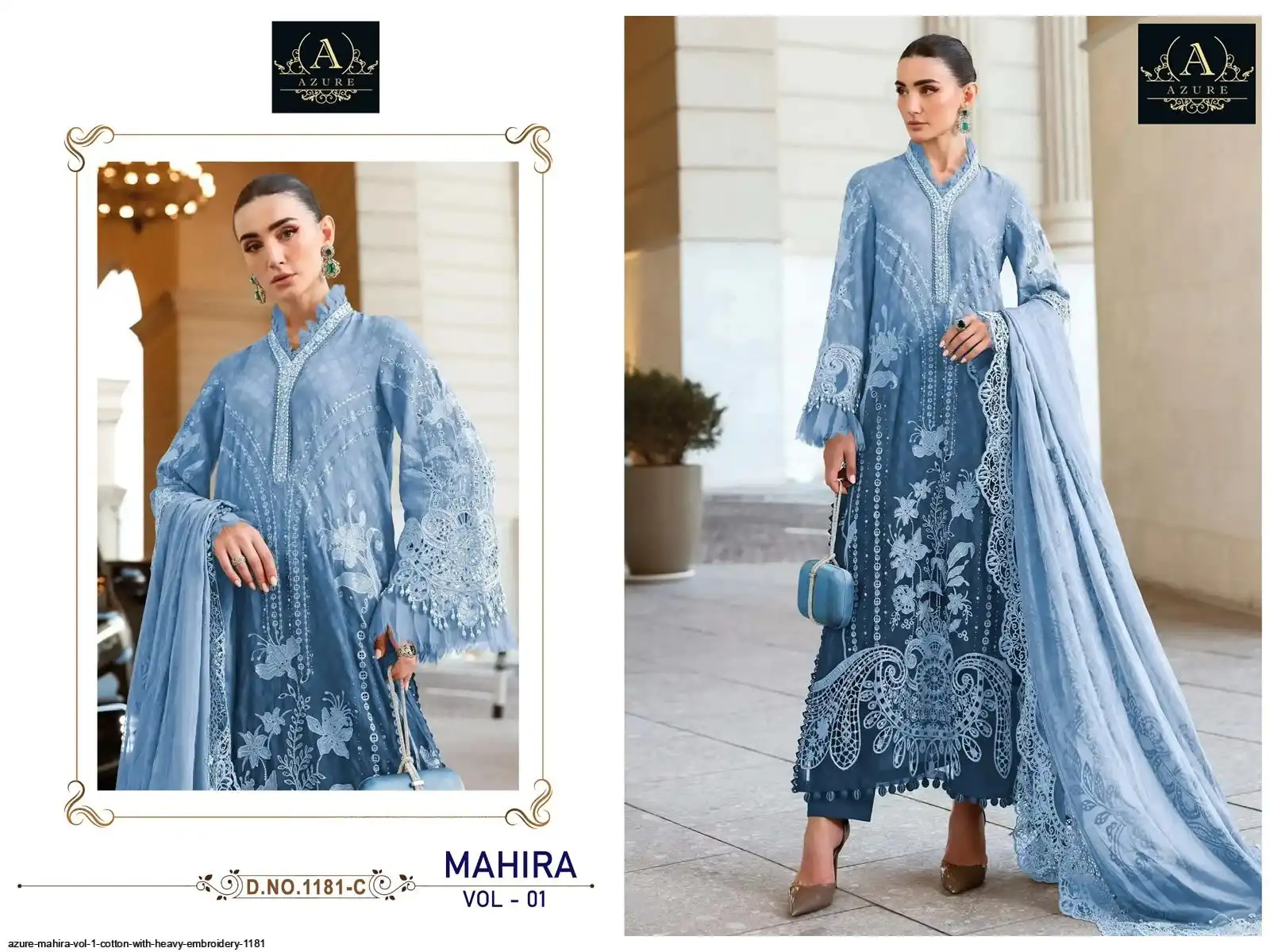 AZURE MAHIRA VOL 1 COTTON WITH HEAVY EMBROIDERY 1181 C