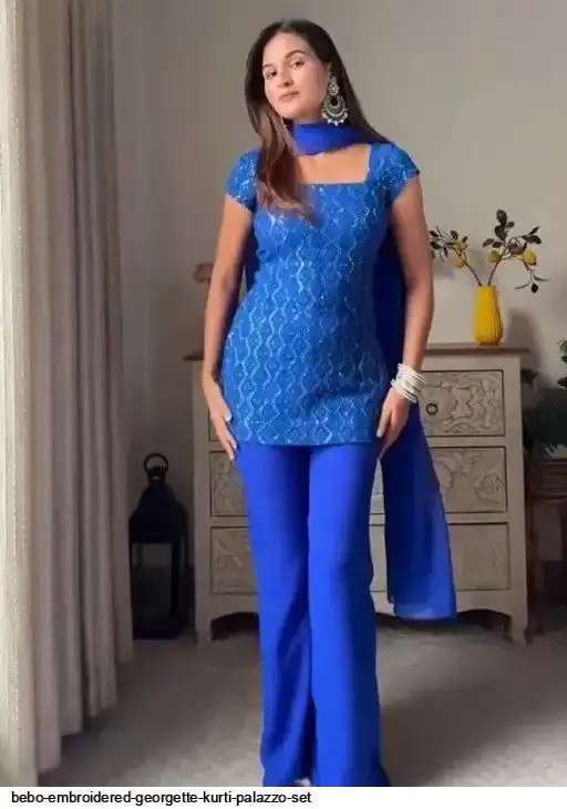 BEBO EMBROIDERED GEORGETTE KURTI PALAZZO SET B