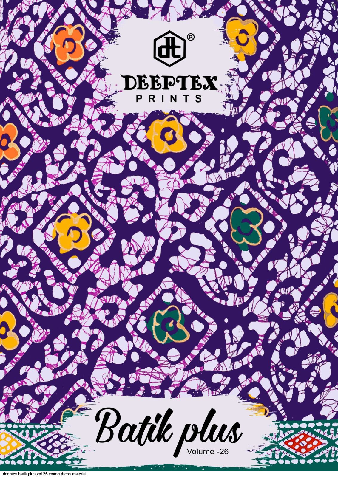 Deeptex Batik plus vol 26 cotton DRESS MATERIAL