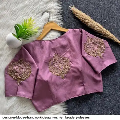 DESIGNER BLOUSE HANDWORK DESIGN WITH EMBROIDERY SLEEVES 3