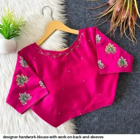 DESIGNER HANDWORK BLOUSE WITH WORK ON BACK AND SLEEVES E