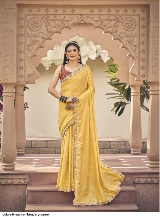 DOLA SILK WITH EMBROIDERY SAREE