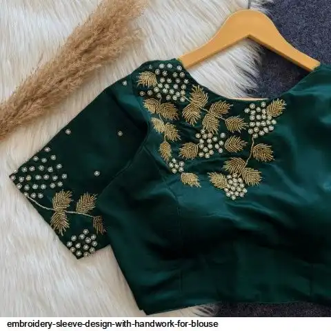 EMBROIDERY SLEEVE DESIGN WITH HANDWORK FOR BLOUSE E