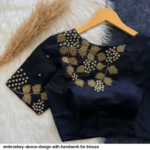 EMBROIDERY SLEEVE DESIGN WITH HANDWORK FOR BLOUSE A
