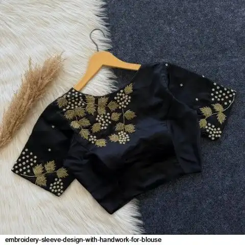 EMBROIDERY SLEEVE DESIGN WITH HANDWORK FOR BLOUSE H