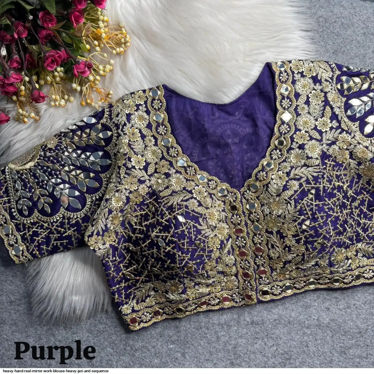 HEAVY HAND REAL MIRROR WORK BLOUSE HEAVY JARI AND SEQUENCE 2