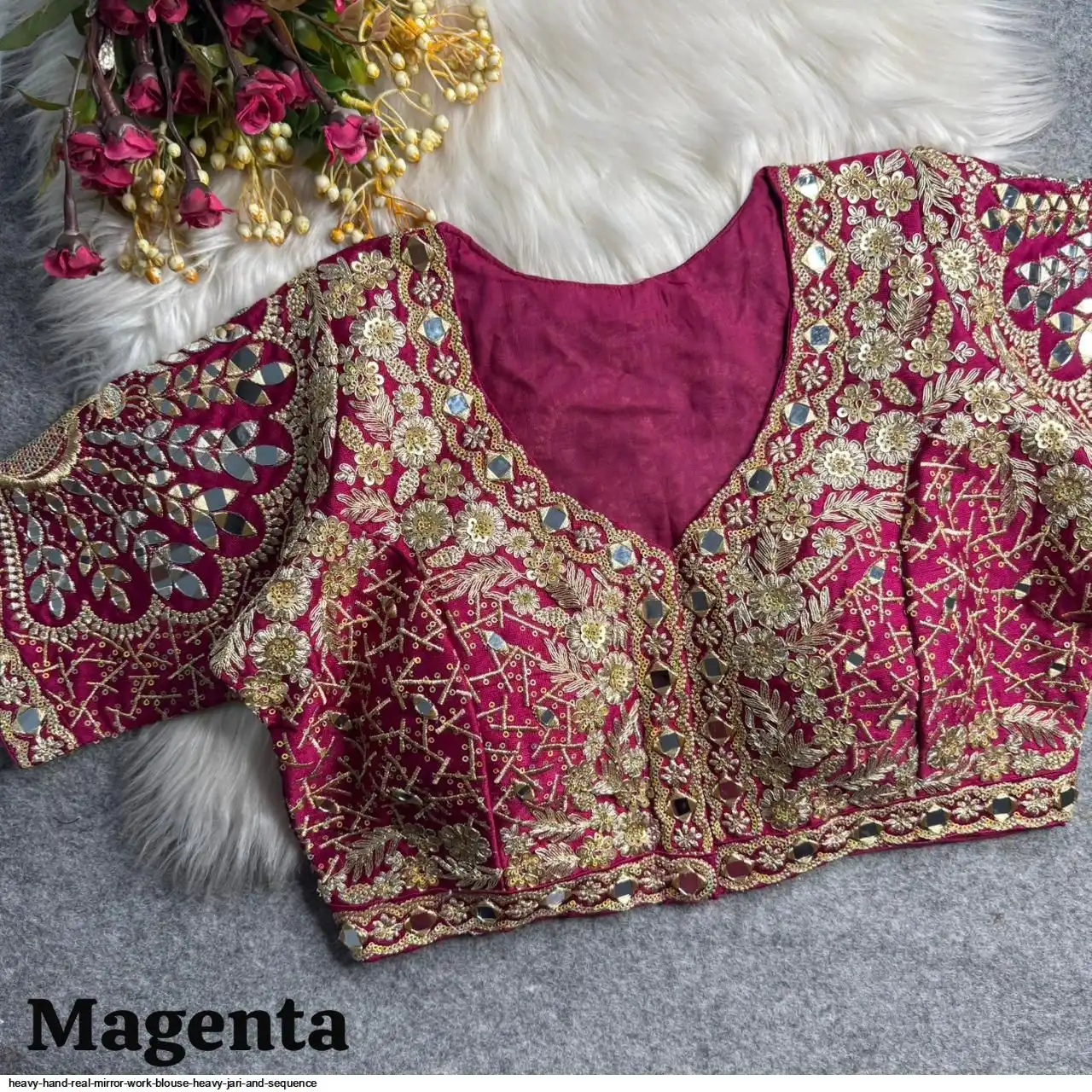 HEAVY HAND REAL MIRROR WORK BLOUSE HEAVY JARI AND SEQUENCE 5