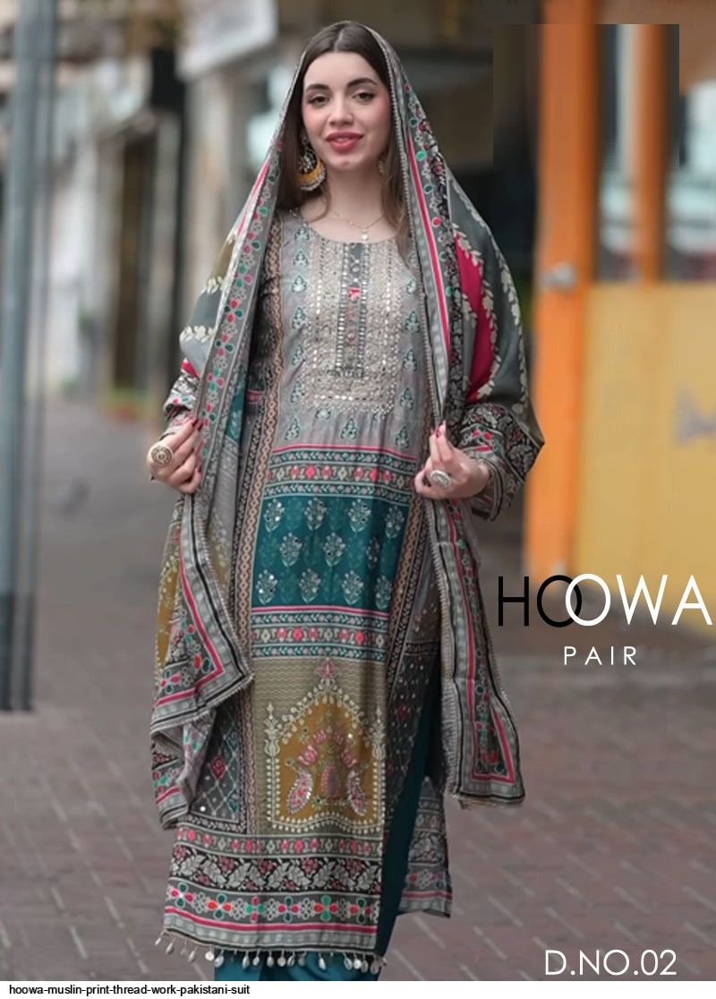 HOOWA MUSLIN PRINT THREAD WORK PAKISTANI SUIT A
