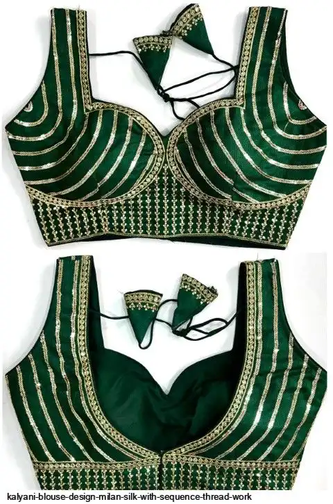 KALYANI BLOUSE DESIGN MILAN SILK WITH SEQUENCE THREAD WORK 3