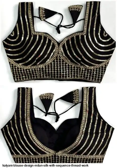 KALYANI BLOUSE DESIGN MILAN SILK WITH SEQUENCE THREAD WORK 11