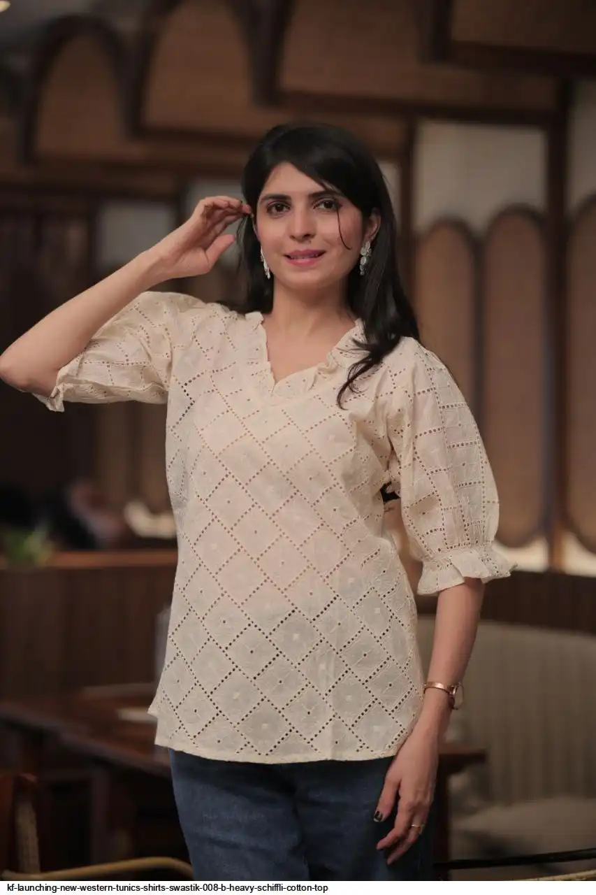 KF LAUNCHING NEW WESTERN TUNICS SHIRTS SWASTIK 008 B HEAVY SCHIFFLI COTTON TOP 1