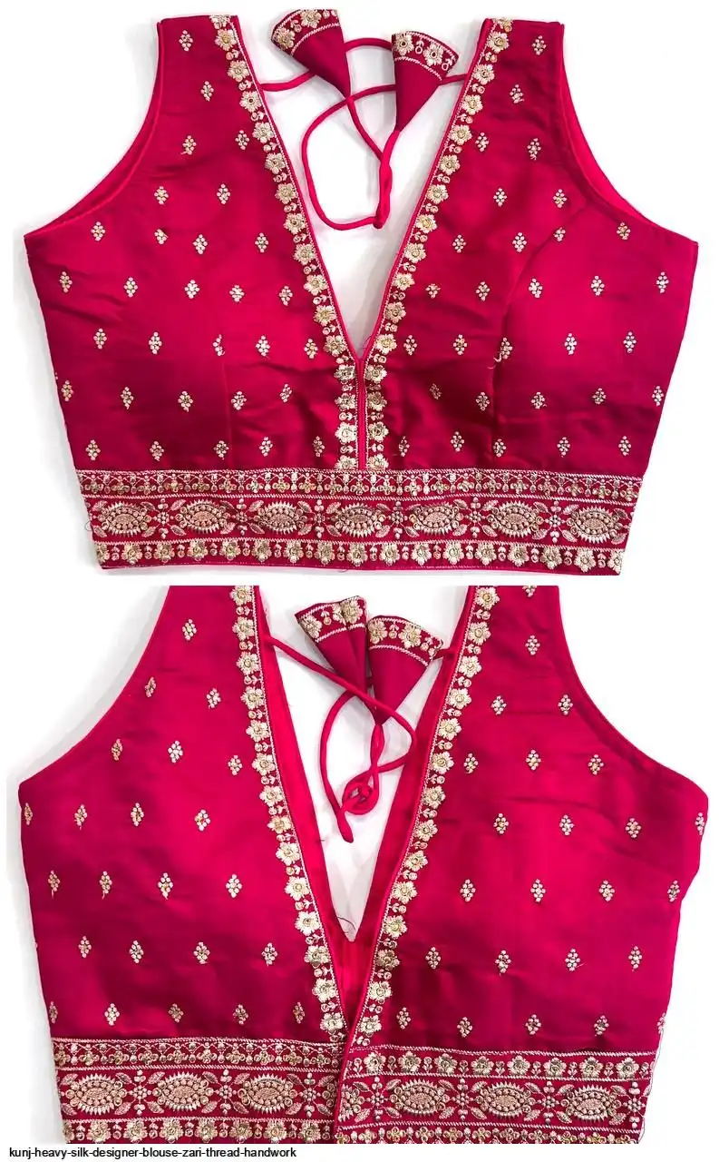KUNJ HEAVY SILK DESIGNER BLOUSE ZARI THREAD HANDWORK J