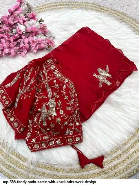 MP 588 FANDY SATIN SAREE WITH KHATLI BRITS WORK DESIGN G