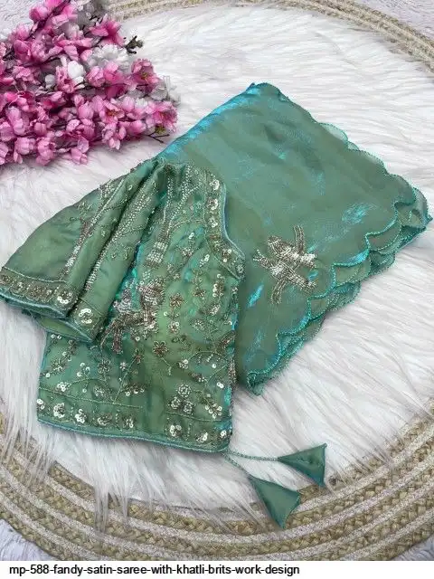 MP 588 FANDY SATIN SAREE WITH KHATLI BRITS WORK DESIGN L
