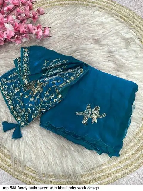 MP 588 FANDY SATIN SAREE WITH KHATLI BRITS WORK DESIGN D