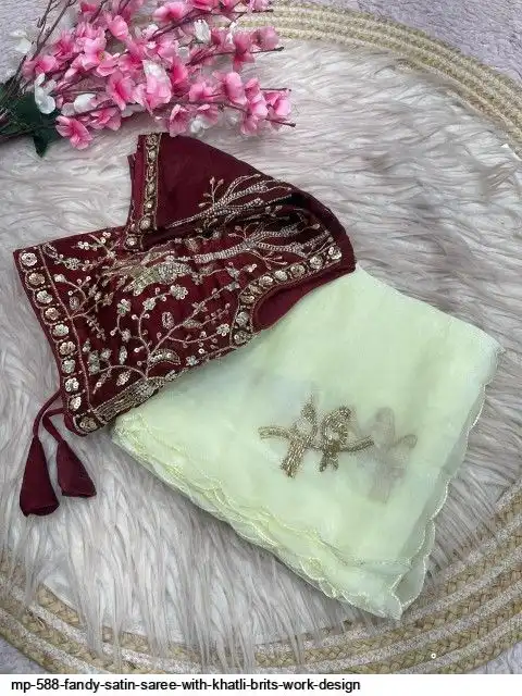 MP 588 FANDY SATIN SAREE WITH KHATLI BRITS WORK DESIGN B