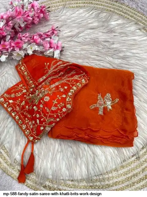MP 588 FANDY SATIN SAREE WITH KHATLI BRITS WORK DESIGN A