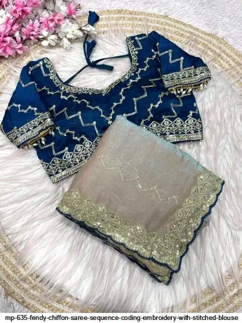 MP 635 FENDY CHIFFON SAREE SEQUENCE CODING EMBROIDERY WITH STITCHED BLOUSE A