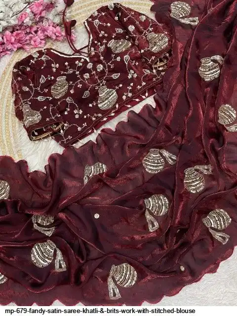MP 679 FANDY SATIN SAREE KHATLI BRITS WORK WITH STITCHED BLOUSE C
