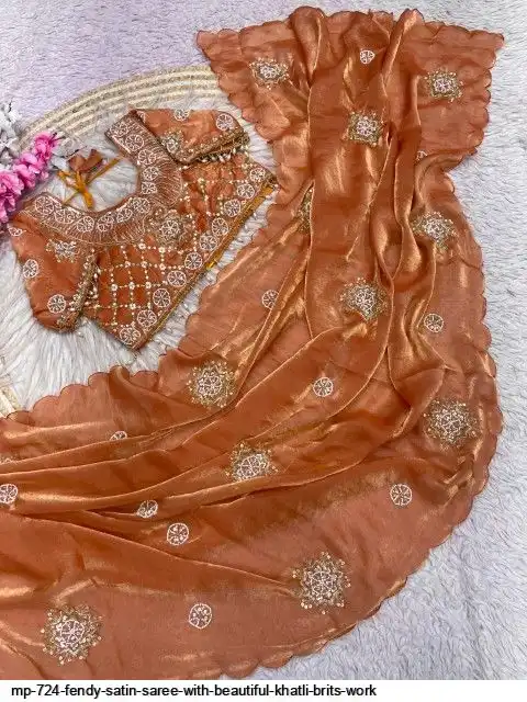 MP 724 FENDY SATIN SAREE WITH BEAUTIFUL KHATLI BRITS WORK A