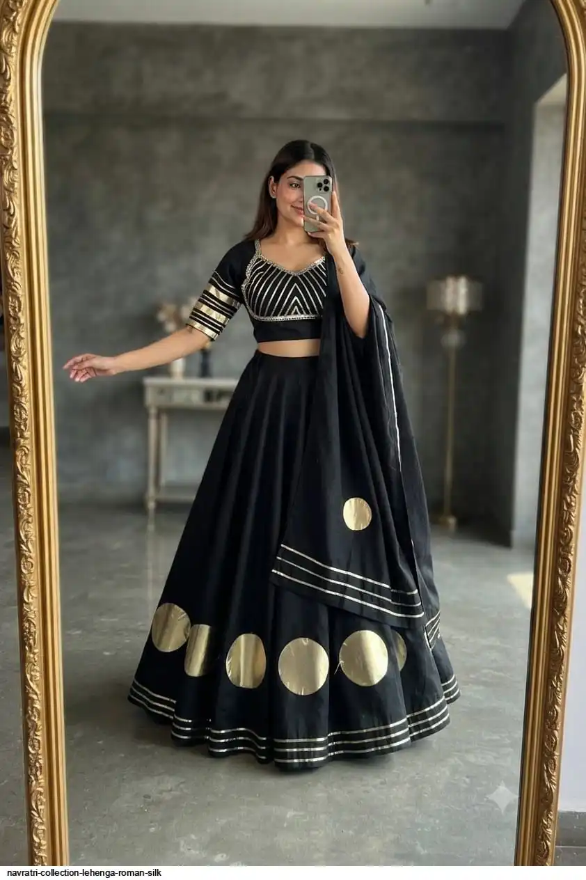 NAVRATRI COLLECTION LEHENGA ROMAN SILK B