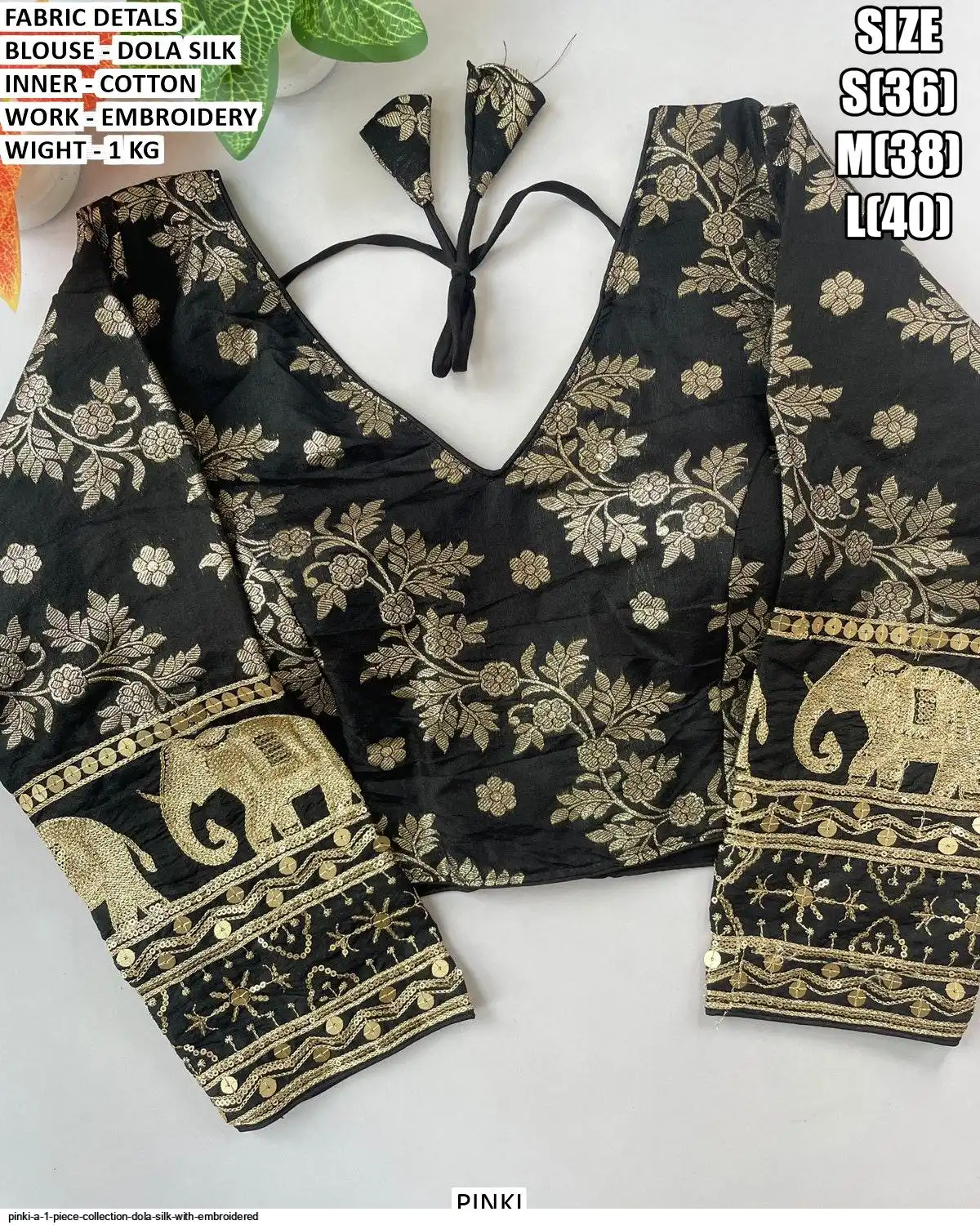 PINKI A 1 PIECE COLLECTION DOLA SILK WITH EMBROIDERED 7