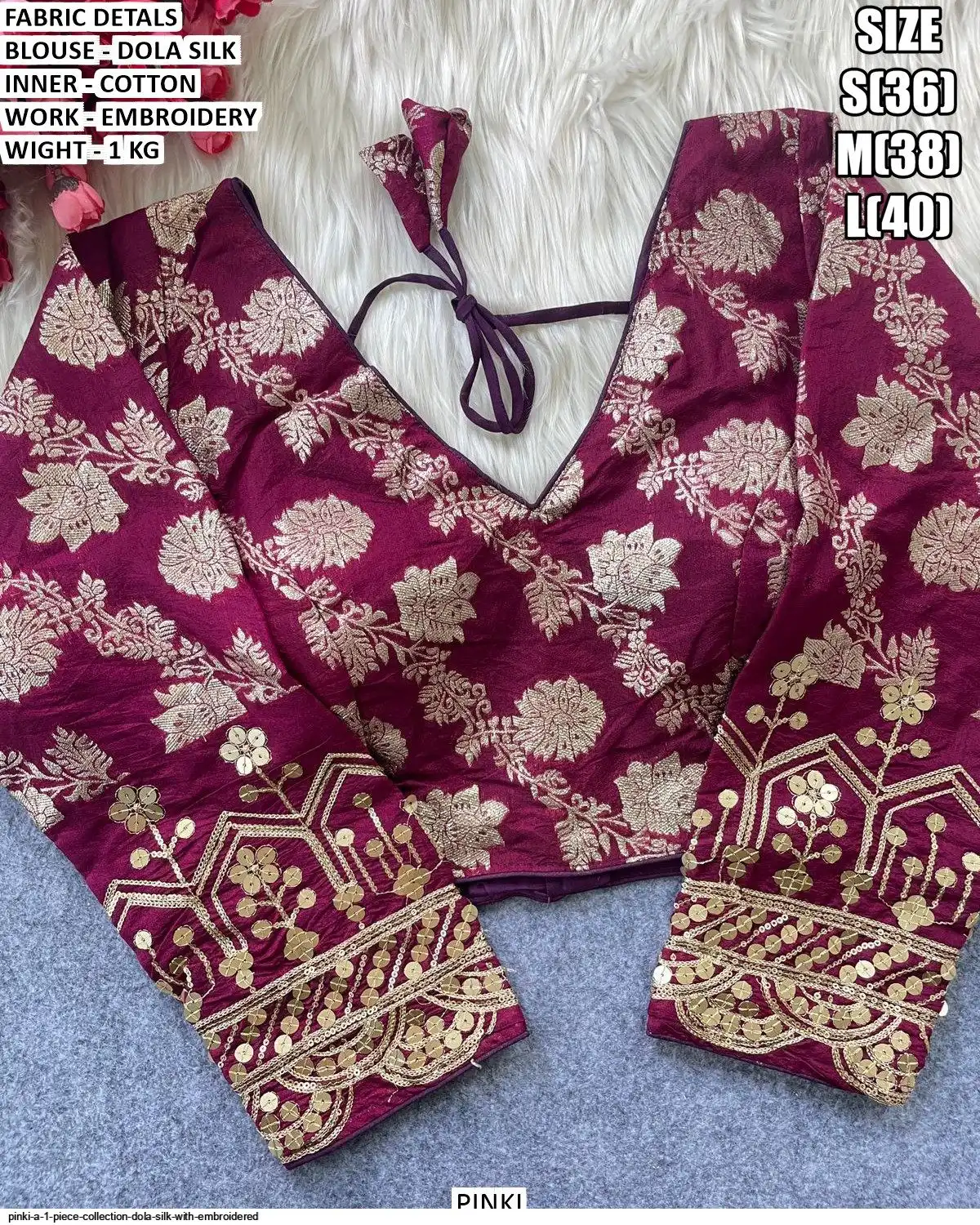 PINKI A 1 PIECE COLLECTION DOLA SILK WITH EMBROIDERED 8