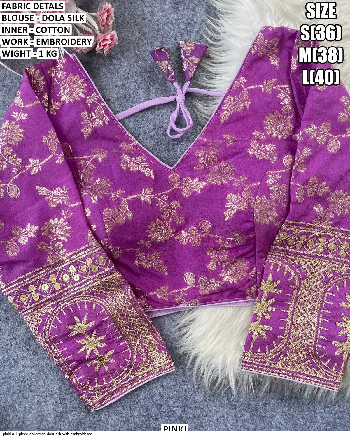 PINKI A 1 PIECE COLLECTION DOLA SILK WITH EMBROIDERED 17