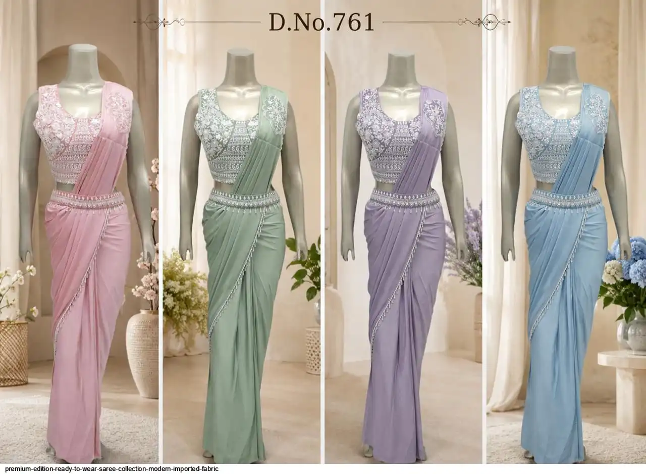 PREMIUM EDITION READY TO WEAR SAREE COLLECTION MODERN IMPORTED FABRIC 761