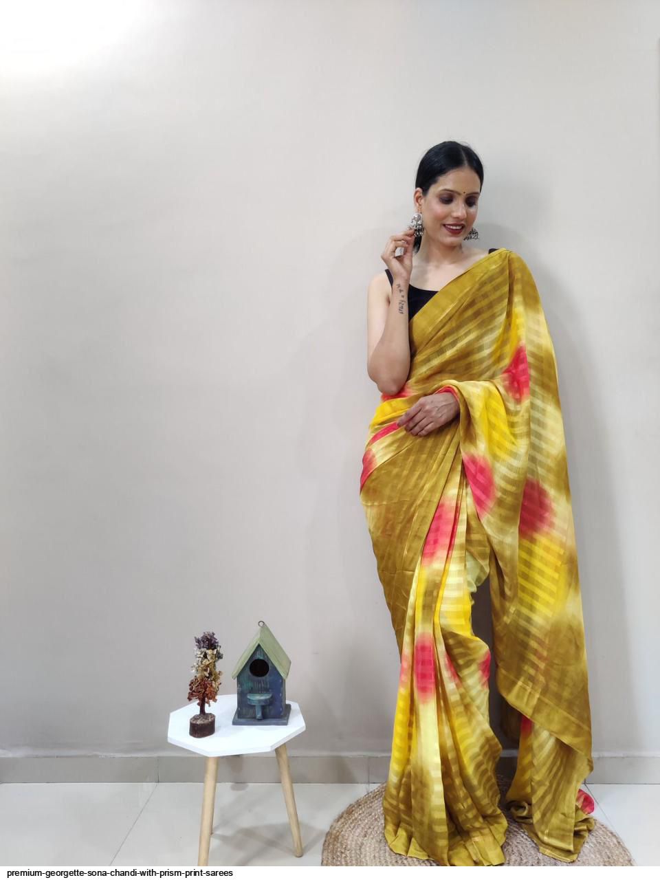 PREMIUM GEORGETTE SONA CHANDI WITH PRISM PRINT SAREES E