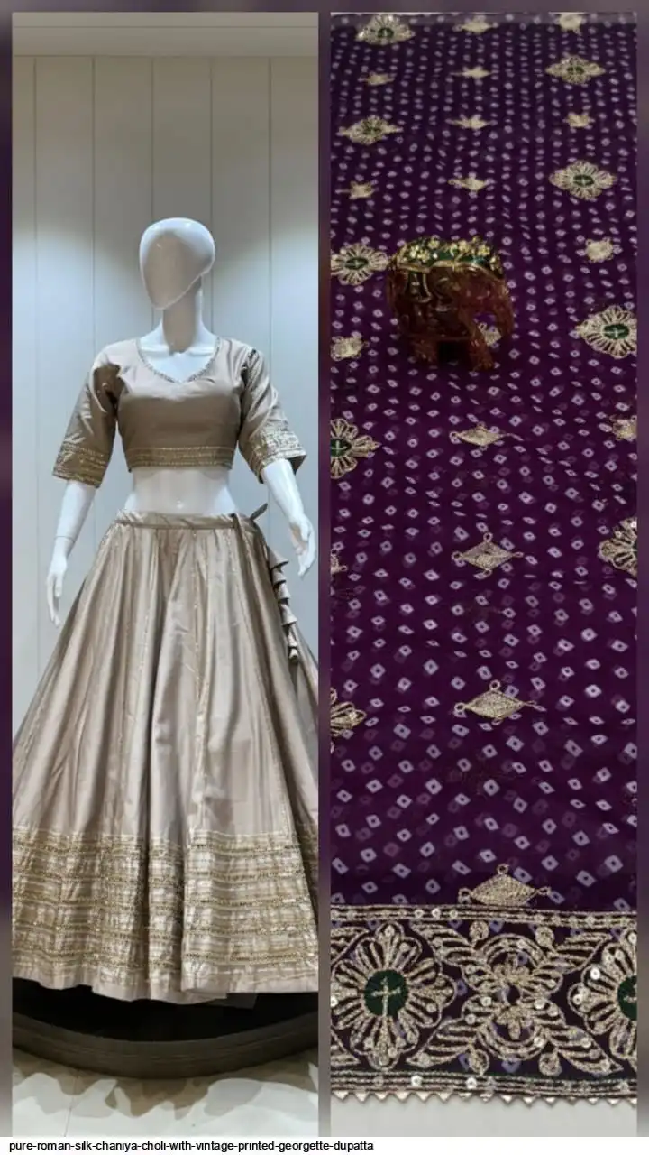 PURE ROMAN SILK CHANIYA CHOLI WITH VINTAGE PRINTED GEORGETTE DUPATTA 1