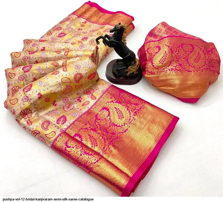 PUSHPA VOL 12 BRIDAL KANJIVARAM SEMI SILK SAREE CATALOGUE B