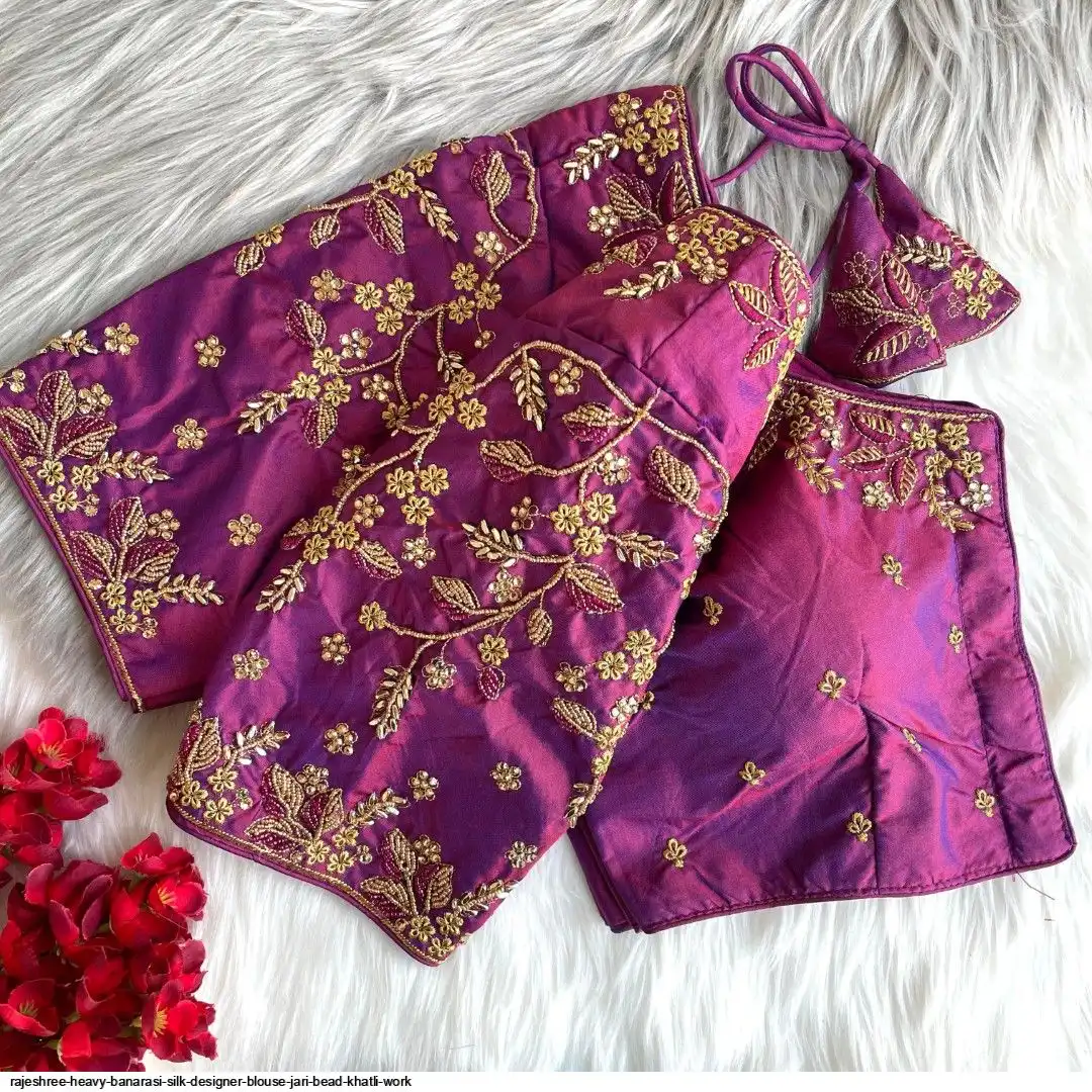 RAJESHREE HEAVY BANARASI SILK DESIGNER BLOUSE JARI BEAD KHATLI WORK E