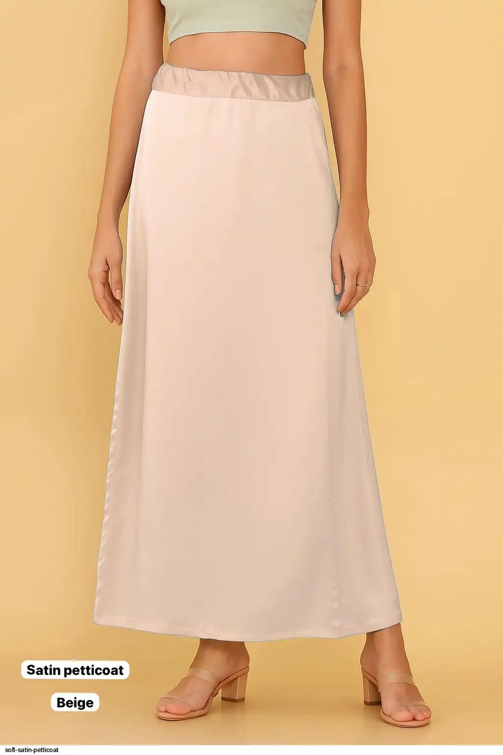 SOFT SATIN PETTICOAT T