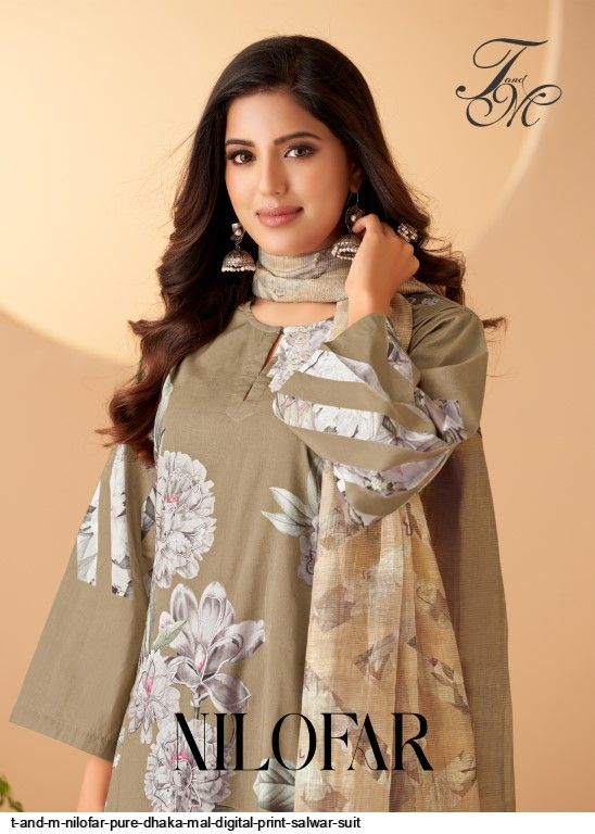 T AND M NILOFAR PURE DHAKA MAL DIGITAL PRINT SALWAR SUIT
