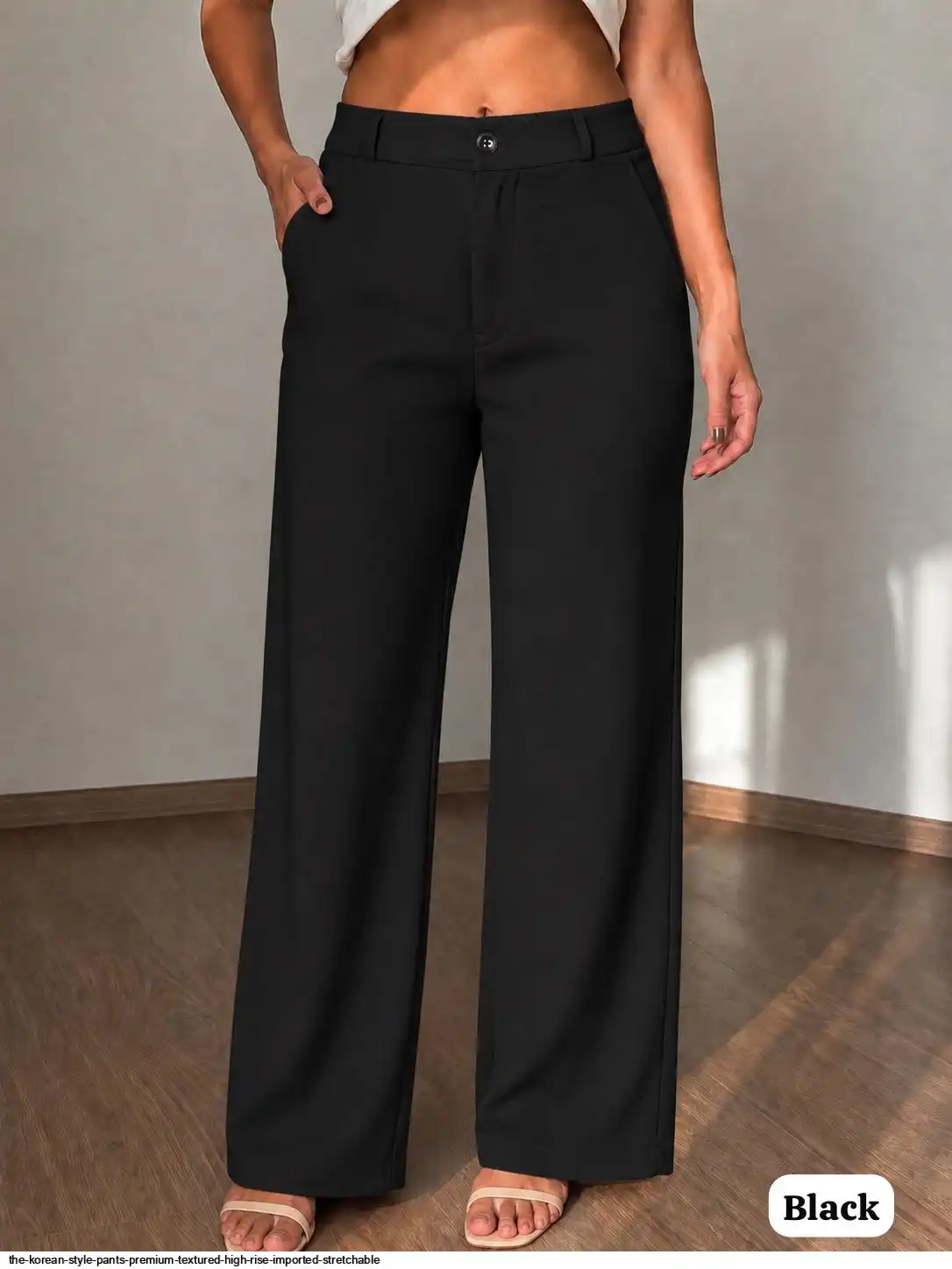 THE KOREAN STYLE PANTS PREMIUM TEXTURED HIGH RISE IMPORTED STRETCHABLE A