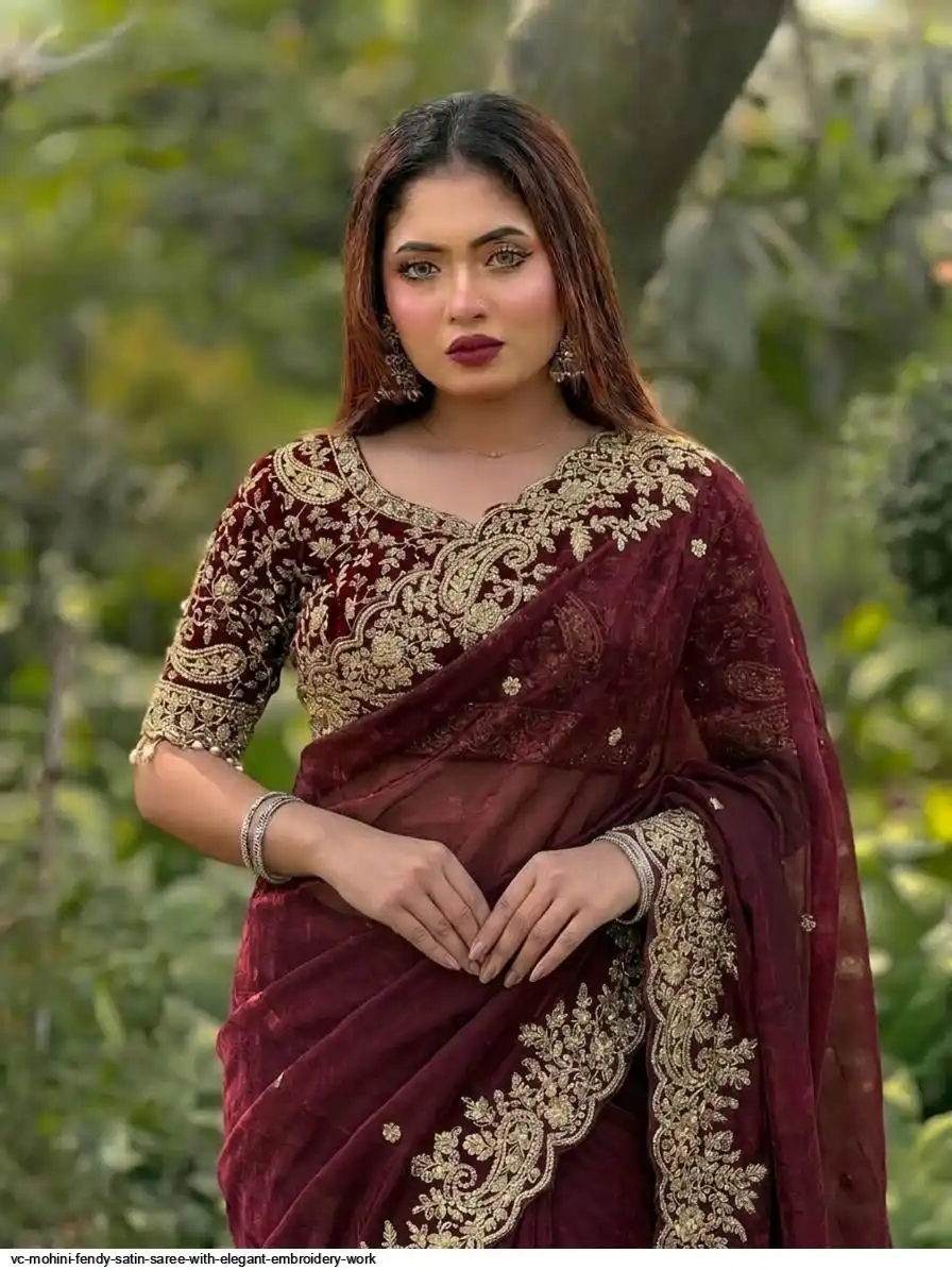 VC MOHINI FENDY SATIN SAREE WITH ELEGANT EMBROIDERY WORK C