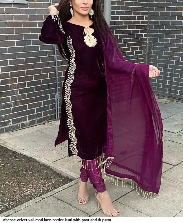 Viscose Velvet Vall Moti Lace Border kurti with pant and dupatta